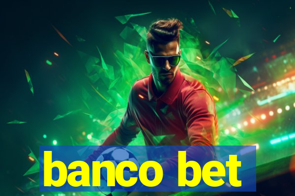 banco bet