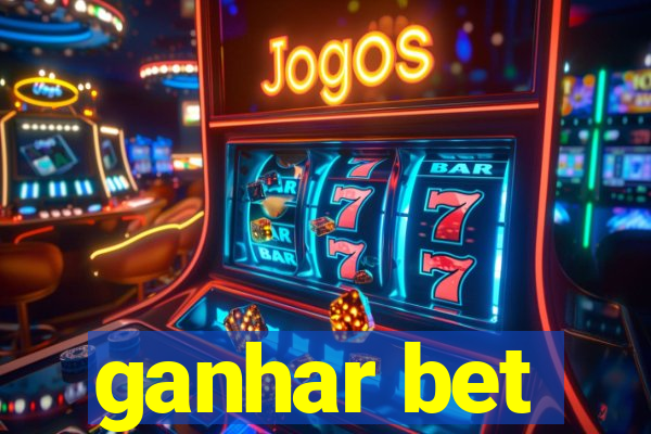 ganhar bet