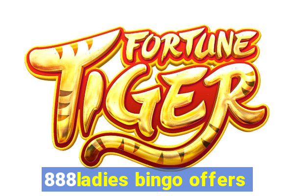 888ladies bingo offers