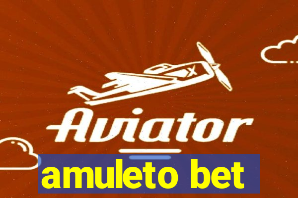 amuleto bet