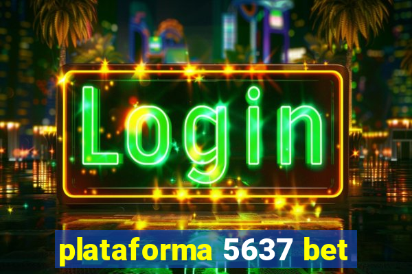 plataforma 5637 bet