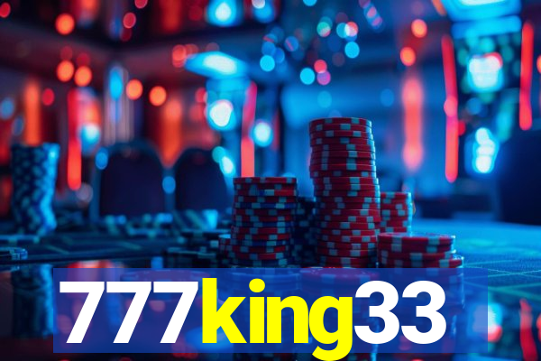 777king33