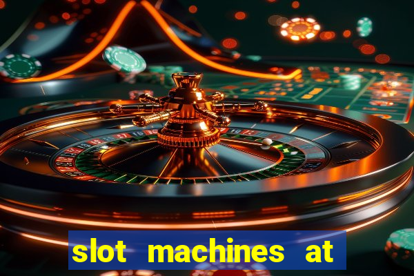 slot machines at winstar casino