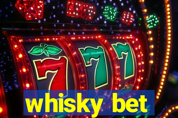 whisky bet