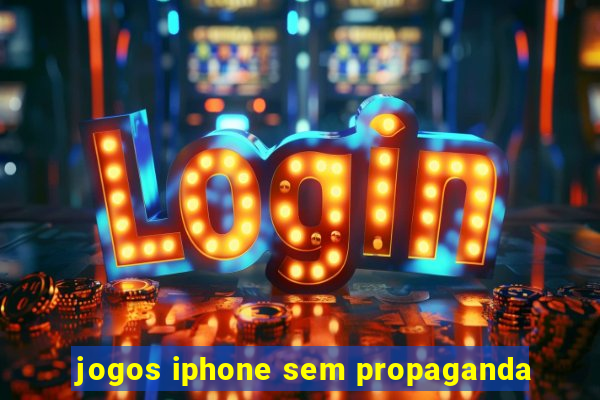 jogos iphone sem propaganda