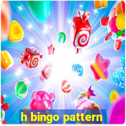 h bingo pattern