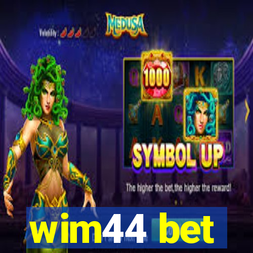 wim44 bet