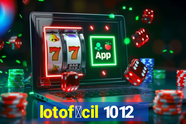 lotof谩cil 1012