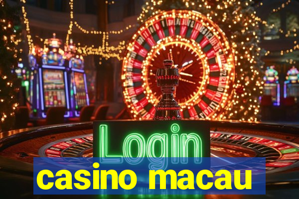 casino macau