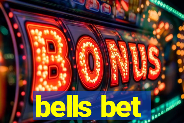 bells bet