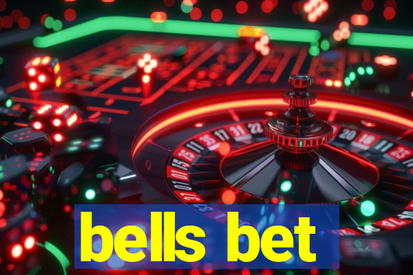 bells bet