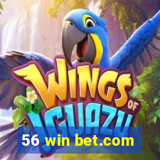 56 win bet.com