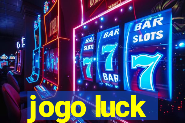 jogo luck