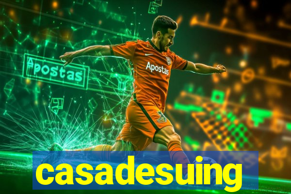 casadesuing