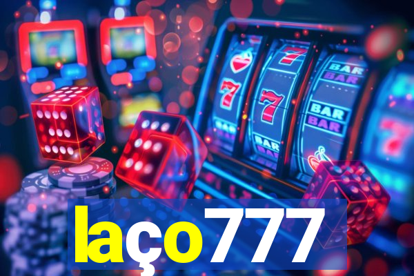 laço777