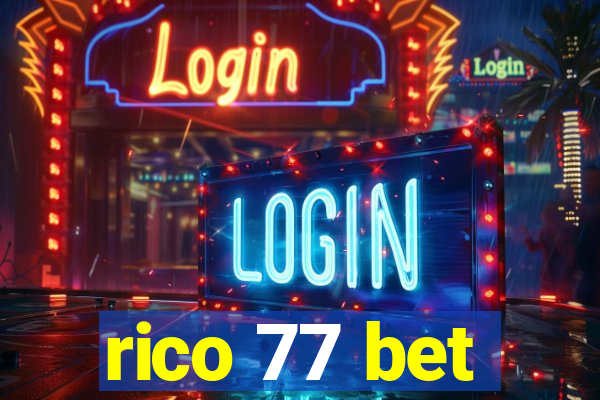 rico 77 bet