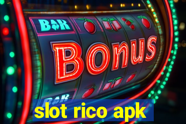 slot rico apk