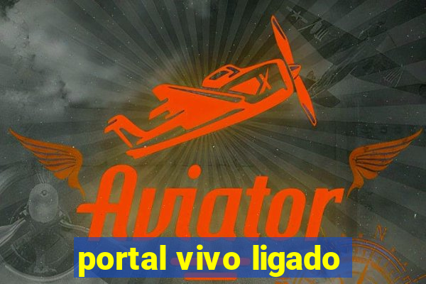 portal vivo ligado