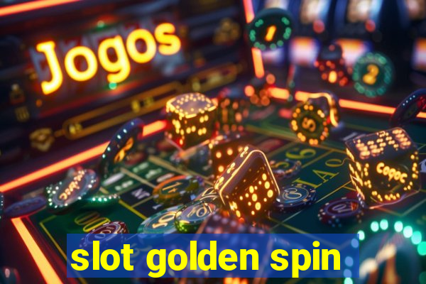 slot golden spin