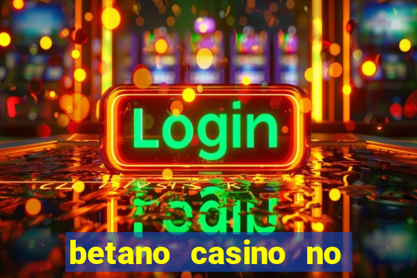 betano casino no deposit bonus