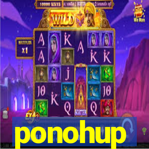 ponohup