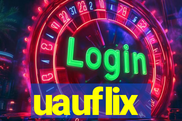 uauflix