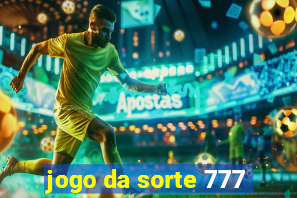 jogo da sorte 777