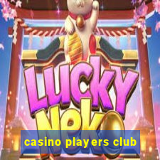 casino players club