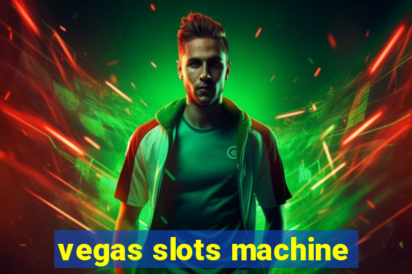 vegas slots machine