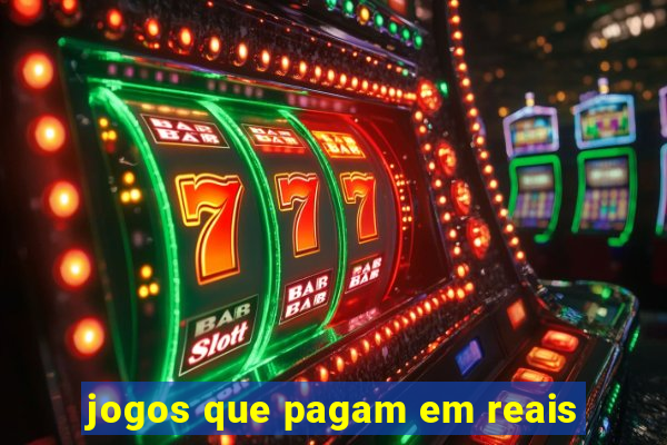 jogos que pagam em reais