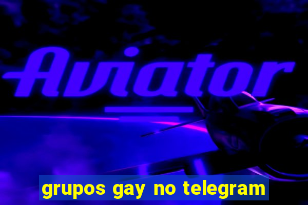 grupos gay no telegram