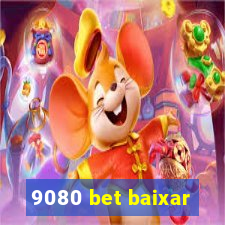 9080 bet baixar