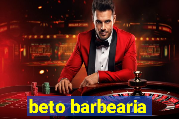 beto barbearia