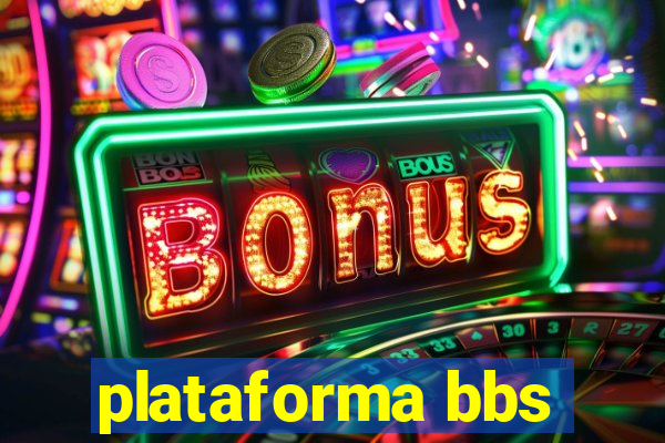 plataforma bbs