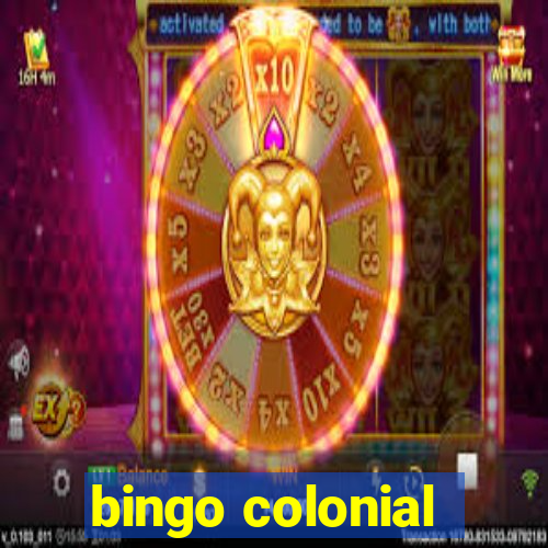 bingo colonial