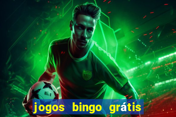 jogos bingo grátis 4 cartelas