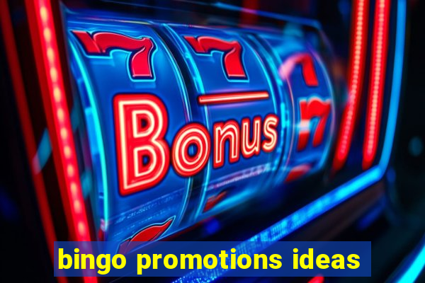 bingo promotions ideas