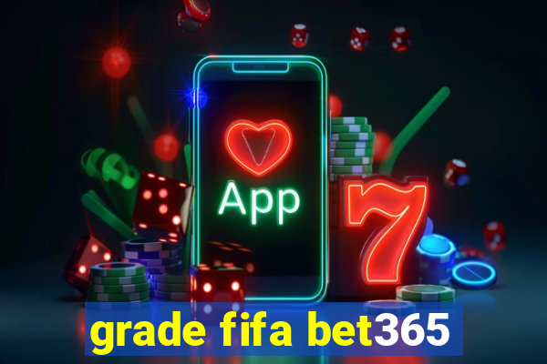 grade fifa bet365