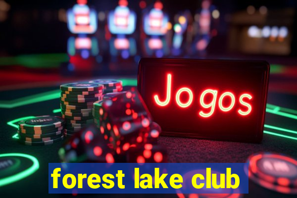 forest lake club