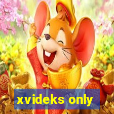 xvideks only