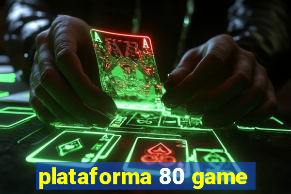 plataforma 80 game