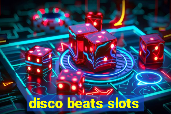 disco beats slots