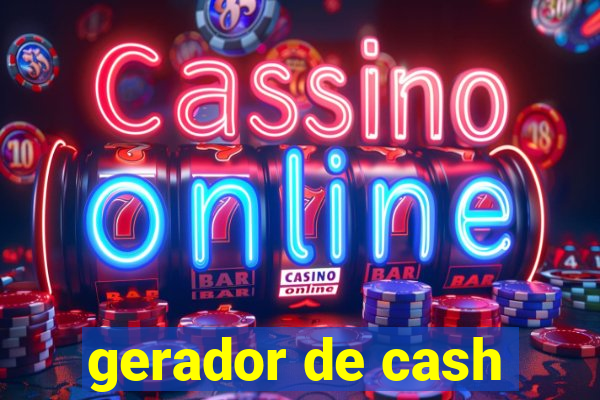 gerador de cash