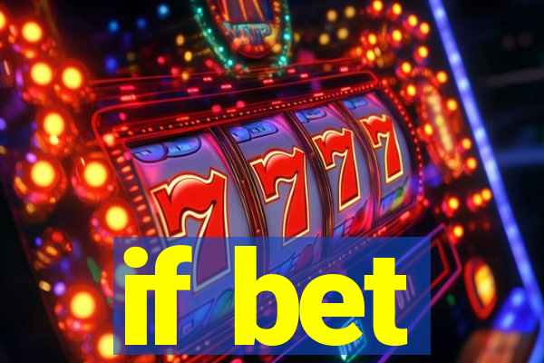 if bet