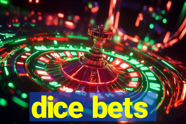 dice bets