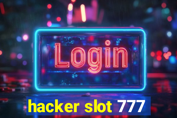 hacker slot 777