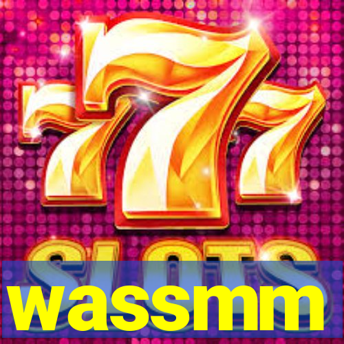 wassmm