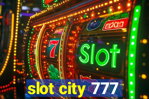 slot city 777