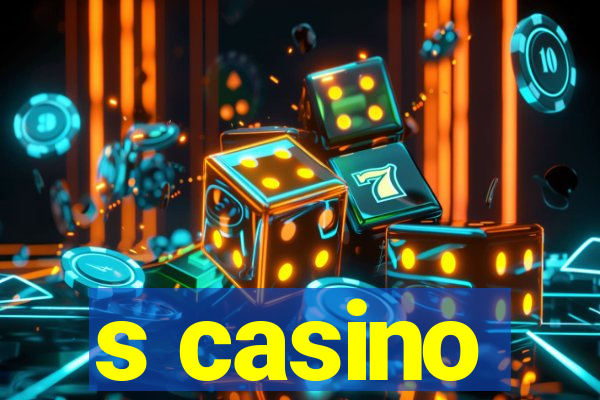 s casino