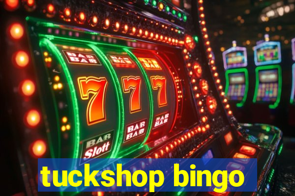 tuckshop bingo